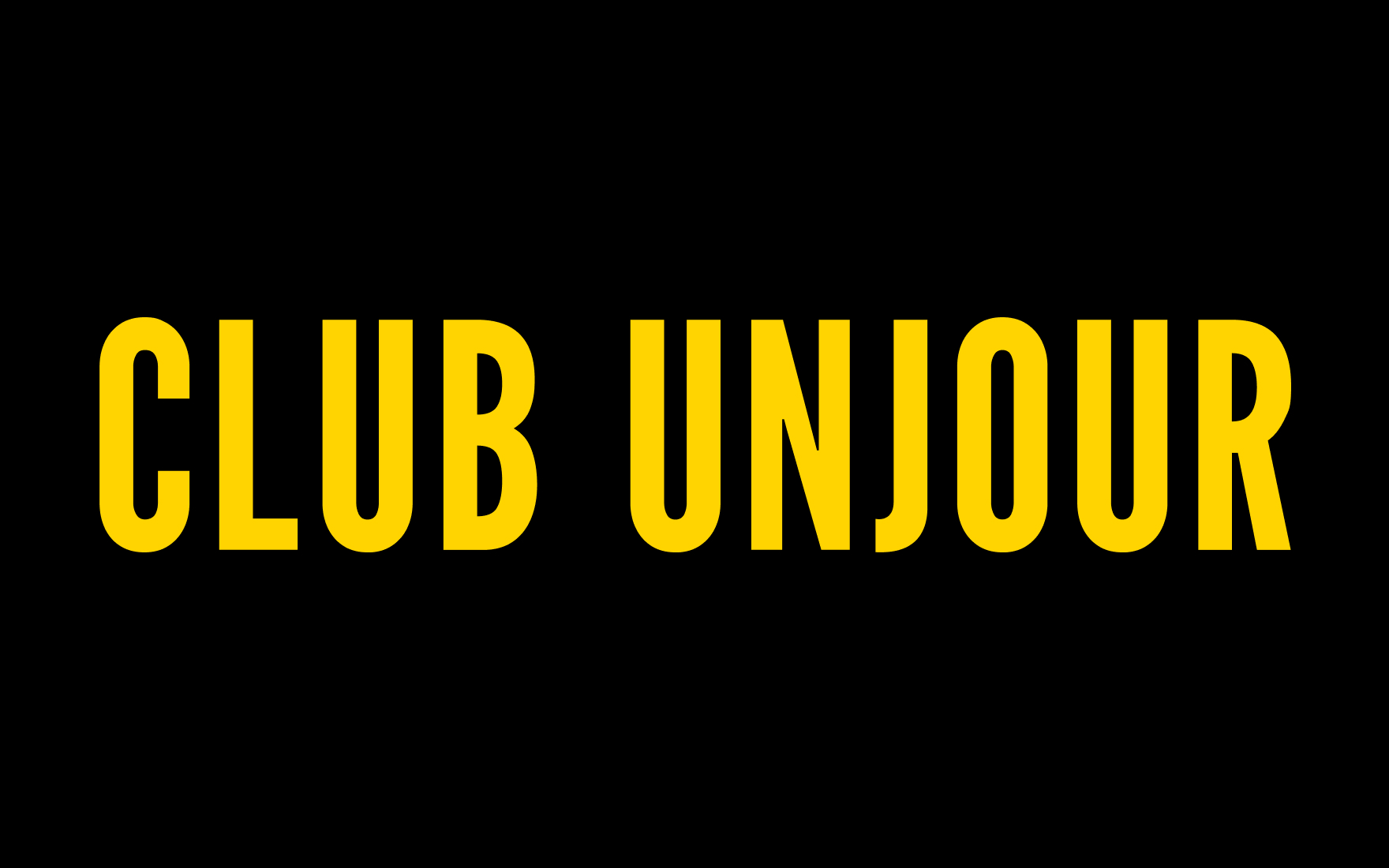 CLUB UNJOUR